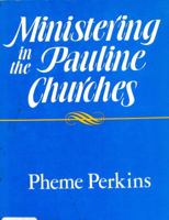 Ministering in the Pauline churches 0809124734 Book Cover