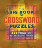 The Big Book of Crossword Puzzles: 288 Puzzles for the Crossword Fanatic (Crossword) 1402701616 Book Cover