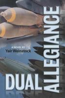 Dual Allegiance 1578190533 Book Cover