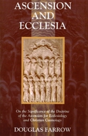 Ascension & Ecclesia : On the Significance of the Doctrine of Ascension 0802827918 Book Cover