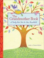 The Grandmother Book: A Book About You for Your Grandchild 0740771124 Book Cover