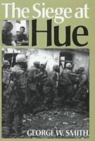 The Siege at Hue 0804119465 Book Cover