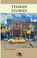 Tehran Stories: Short story 1547090170 Book Cover