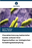 Charakterisierung bakterieller Isolate anhand ihrer Eigenschaften zur biologischen Schädlingsbekämpfung (German Edition) 663006335X Book Cover