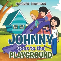 Johnny Goes to the Playground 196249201X Book Cover
