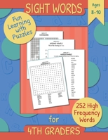 Sight Words for 4th Graders: Fun and Easy Way to Learn High Frequency Words using Puzzles. B09DMW1C4K Book Cover