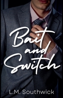 Bait and Switch (Heart and Heat) B0FQB1FPDS Book Cover