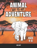 Animal Dot-to-Dot Adventures B0DVHLYNYN Book Cover