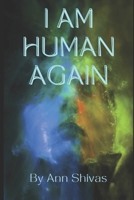 I Am Human Again B0C129WKLP Book Cover