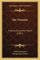 The Nomads: A Socio-Economic Novel 1120909295 Book Cover