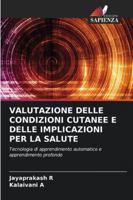 Valutazione Delle Condizioni Cutanee E Delle Implicazioni Per La Salute (Italian Edition) 6200766843 Book Cover