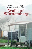 Through the Walls of Wurttemberg 9787894166 Book Cover