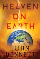 Heaven on Earth 1788305574 Book Cover