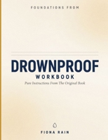 Foundations From Drownproof: Pure Instructions From The Original Book B0H8GD764Y Book Cover