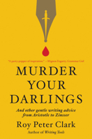 Murder Your Darlings 0316481874 Book Cover