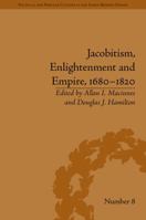 Jacobitism, Enlightenment and Empire, 1680 - 1820 1848934661 Book Cover