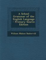 A School Grammar of the English Language. Rev. Ed 1371031983 Book Cover