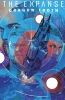 The Expanse: Dragon Tooth Deluxe Edition B0FBW1VM71 Book Cover