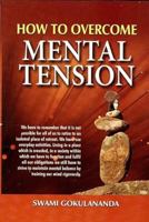 How to Overcome Mental Tension 8185843880 Book Cover