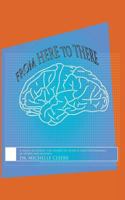From Here to There A simple blueprint for women to achieve peak performance in sports and business 1500124796 Book Cover