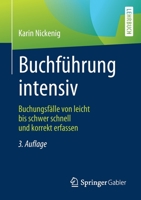 Buchf?hrung Intensiv : Buchungsf?lle Von Leicht Bis Schwer Schnell und Korrekt Erfassen 3658268271 Book Cover