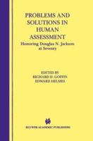 Problems and Solutions in Human Assessment: Honoring Douglas N. Jackson at Seventy 1461369789 Book Cover
