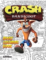 Crash Bandicoot Adult Coloring Book 1945683686 Book Cover