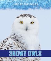 Snowy Owls 197851221X Book Cover