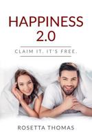 Happiness 2.0: Claim It. It's Free 1718061366 Book Cover