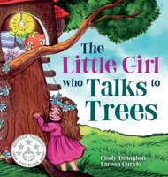 The Little Girl Who Talks to Trees B0CPD6SCRW Book Cover