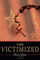 The Victimized 1434307980 Book Cover