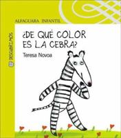 ¿De qué color es la cebra? 6070114973 Book Cover