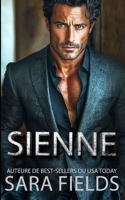 Sienne: Une Romance Sombre avec un Milliardaire Mafieux (Les Parrains) (French Edition) B0DVZ9CLQ4 Book Cover