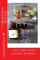 COLLOIDAL SILVER MADE EASY 1493733818 Book Cover