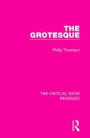 The Grotesque (Critical Idiom) 1138233528 Book Cover