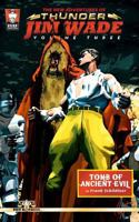 The New Adventures of Thunder Jim Wade Volume Three: Tomb of Ancient Evil 1728674638 Book Cover
