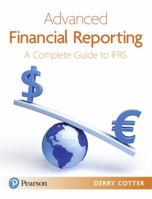 Advanced Financial Reporting: A Complete Guide to Ifrs 0273732358 Book Cover