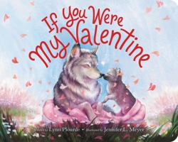 If You Were My Valentine 0316591181 Book Cover