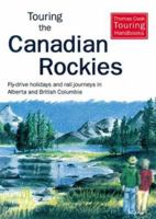 Touring Canadian Rockies (Touring (Hunter)) 0844299987 Book Cover