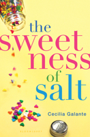 The Sweetness of Salt 1599905124 Book Cover