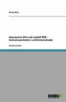 Klassisches R/3 und mySAP ERP - Gemeinsamkeiten und Unterschiede 364037195X Book Cover