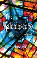 The Kaleidoscope : A Novel 1949085201 Book Cover