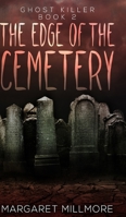 The Edge Of The Cemetery 1715783042 Book Cover