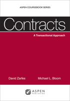 Contracts: A Transactional Approach 0735510466 Book Cover