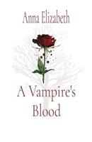 A Vampire's Blood 1088075835 Book Cover