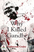 Why I Assassinated Gandhi 9393677654 Book Cover