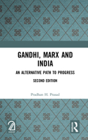Gandhi, Marx and India 1032147245 Book Cover