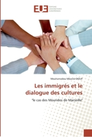 Les Immigra(c)S Et Le Dialogue Des Cultures 6131548102 Book Cover