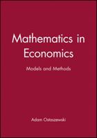 Mathematics in Economics: Models and Methods 0631180567 Book Cover