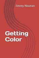 Getting Color 1656684020 Book Cover